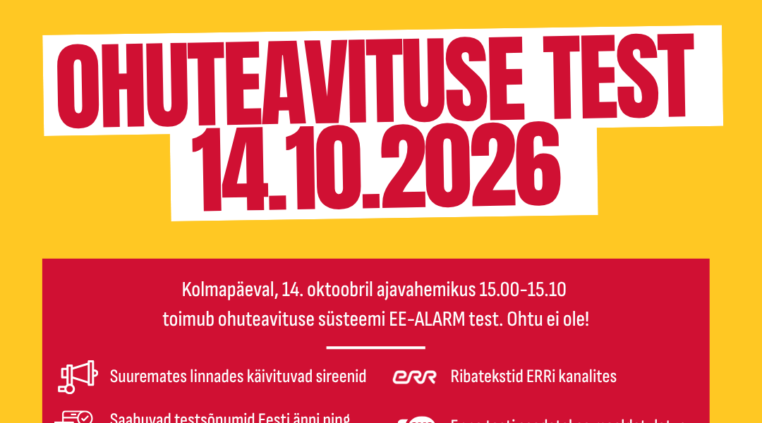 Ohuteavituse test 14.10